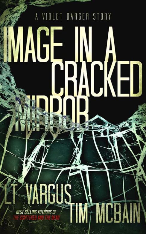 Image in a Cracked Mirror: A Violet Darger Novella