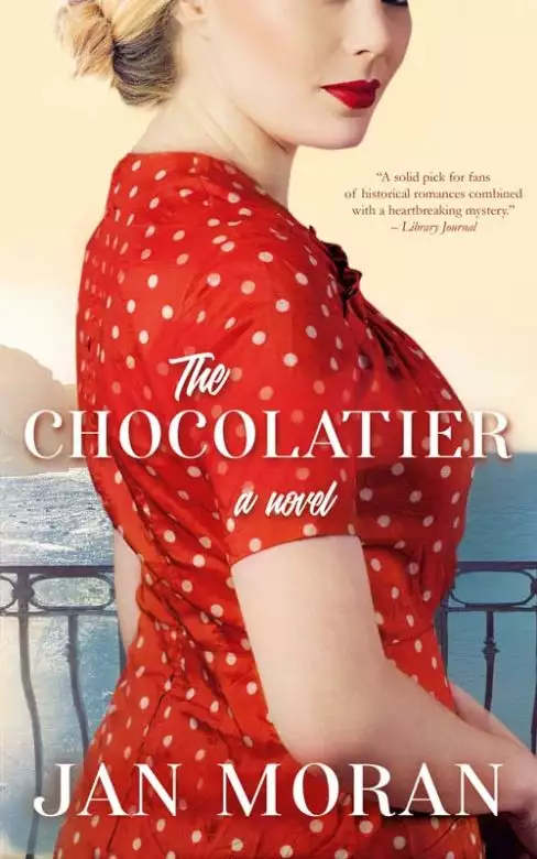The Chocolatier: A Heartwarming Novel of Chocolate, Love, and Secrets on the Italian Coast