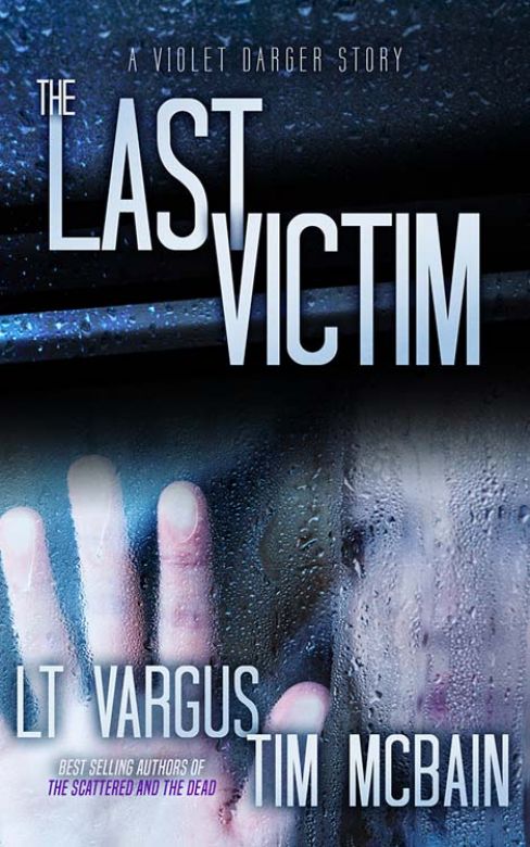 The Last Victim: A Violet Darger Novella