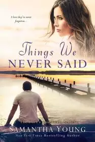 Things We Never Said