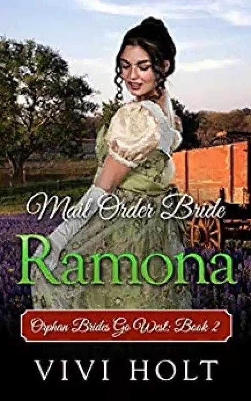 Mail Order Bride: Ramona