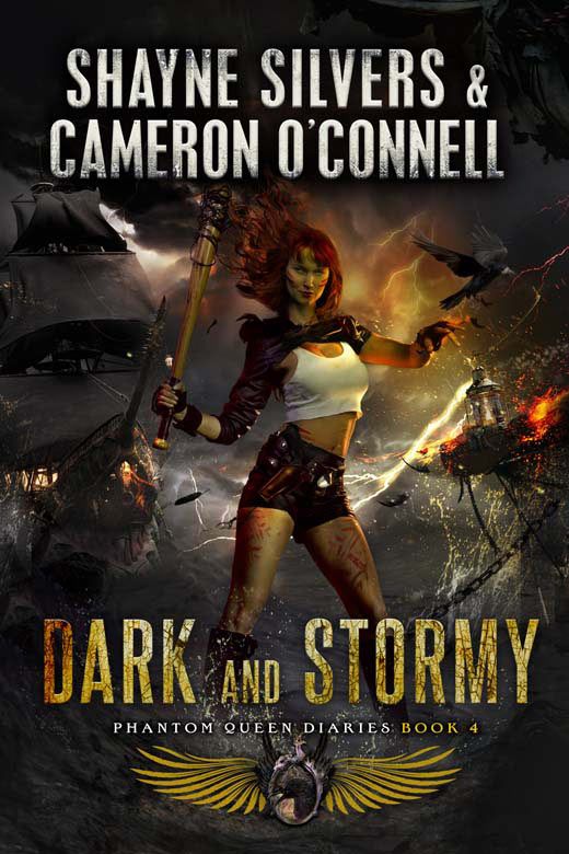 Dark and Stormy: Phantom Queen Book 4