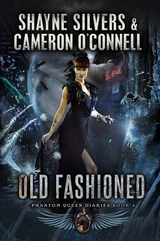 Old Fashioned: Phantom Queen Book 3
