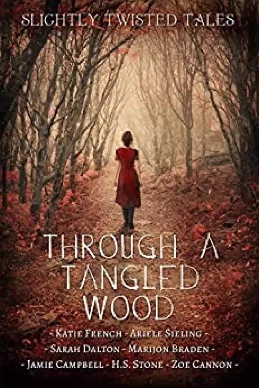 Through a Tangled Wood