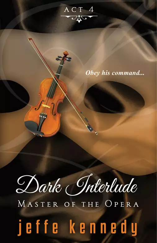 Master of the Opera, Act 4: Dark Interlude