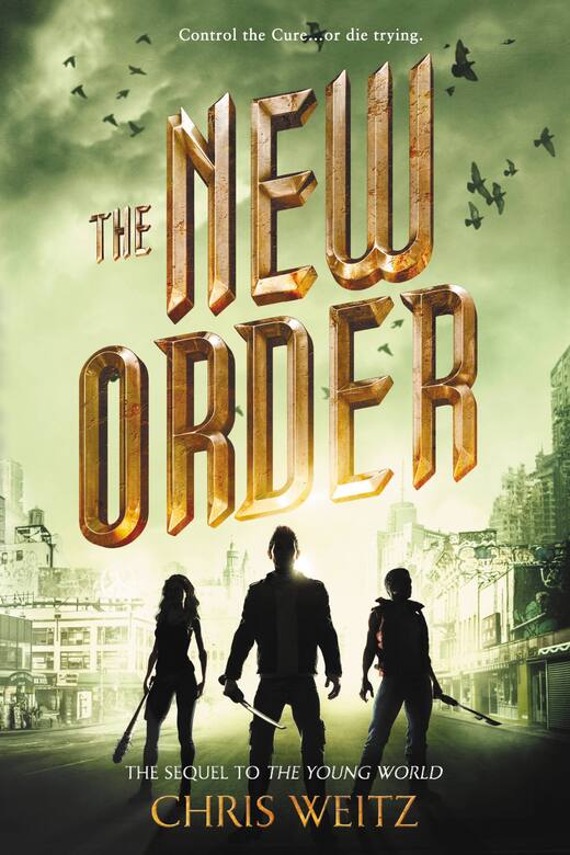 Young world. Крис Вайц книга. Мир юных Крис Вайц. The New order книга. Мир юных Крис Вайц фильм.