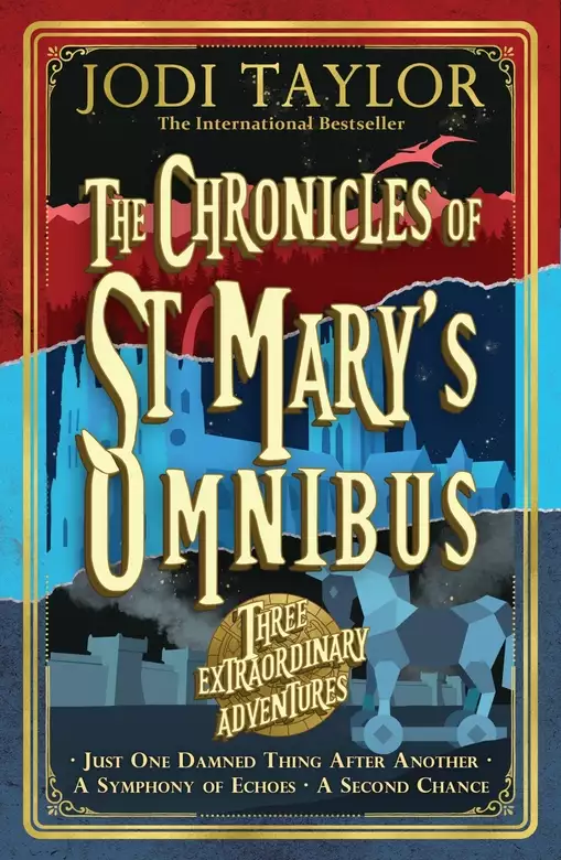 The Chronicles of St Marys Omnibus: Three Extraordinary Adventures