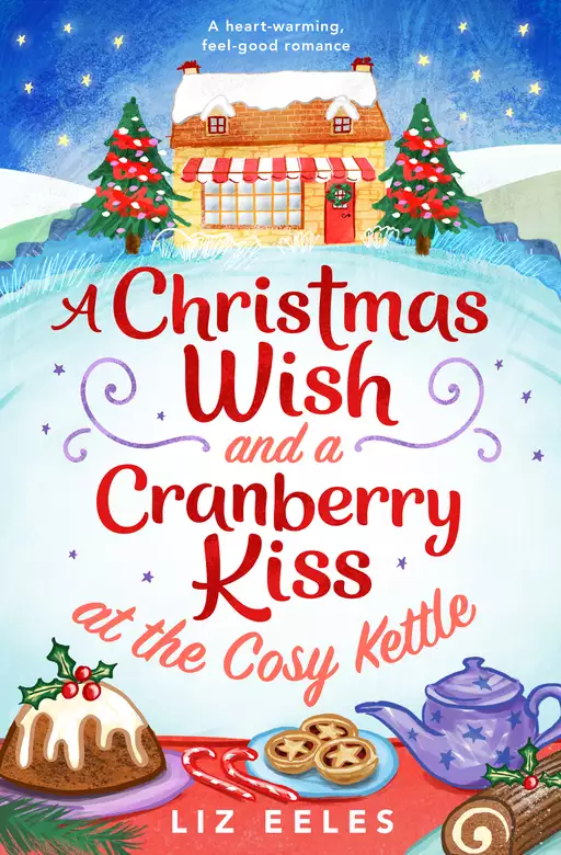 A Christmas Wish and a Cranberry Kiss at the Cosy Kettle