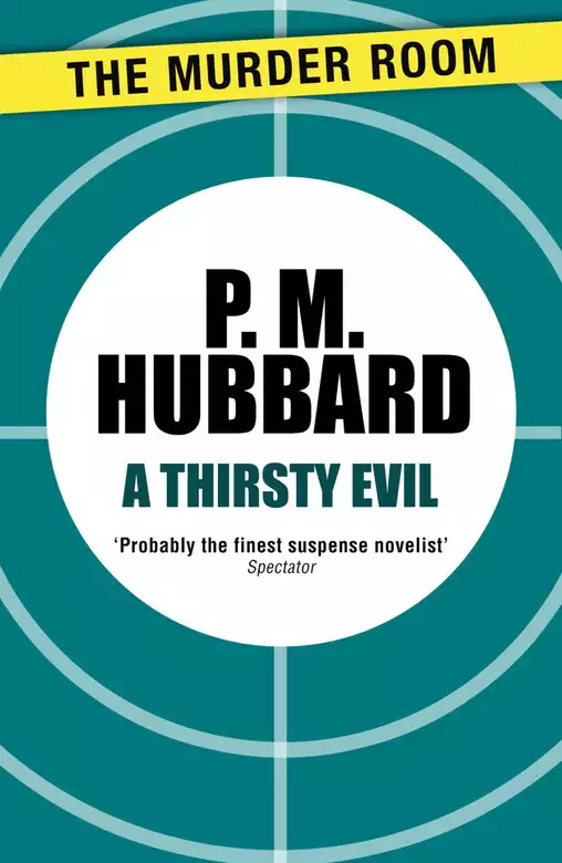 A Thirsty Evil