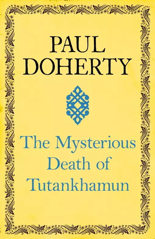 The Mysterious Death of Tutankhamun