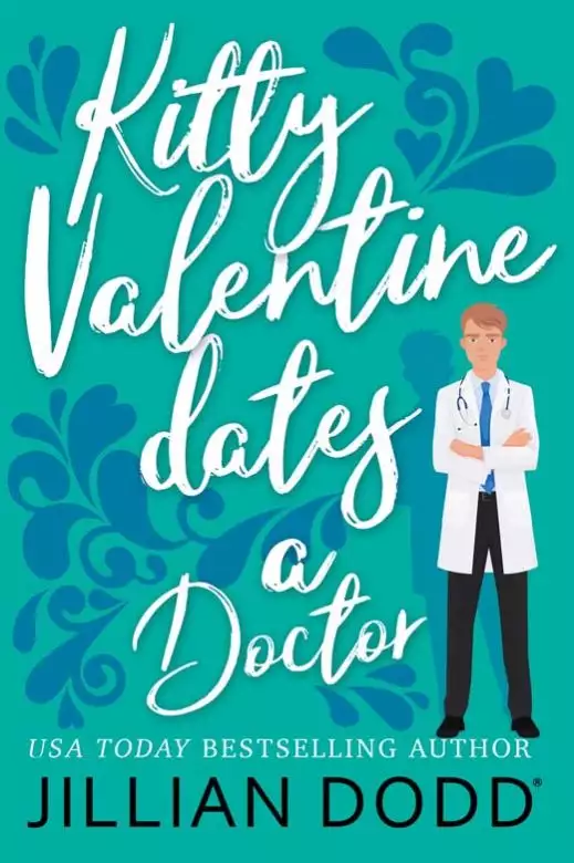 Kitty Valentine Dates a Doctor