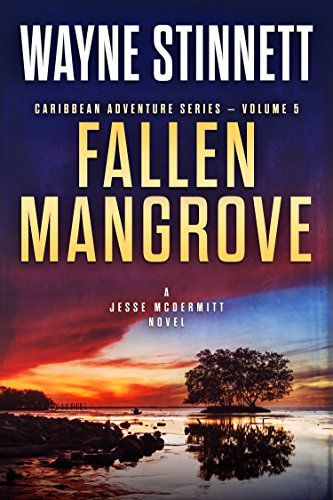 Fallen Mangrove: A Jesse McDermitt Novel
