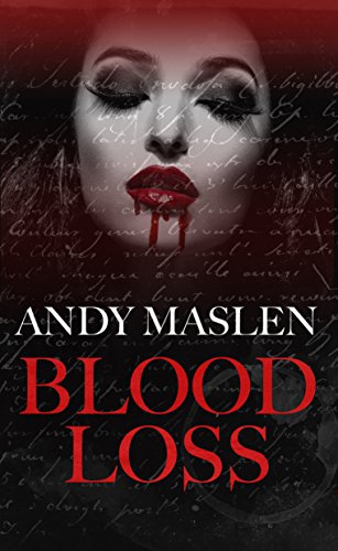 Blood Loss: A Vampire Story
