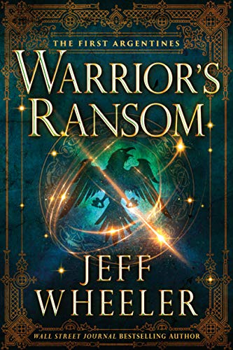 Warrior's Ransom: The First Argentines, Book 2