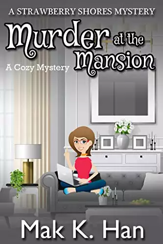 Murder at the Mansion: A Cozy Mystery