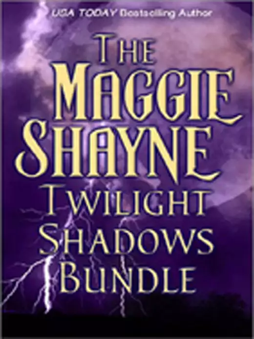 The Maggie Shayne Twilight Shadows Bundle