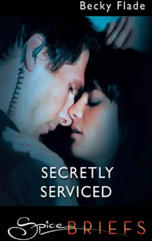 Secretly Serviced