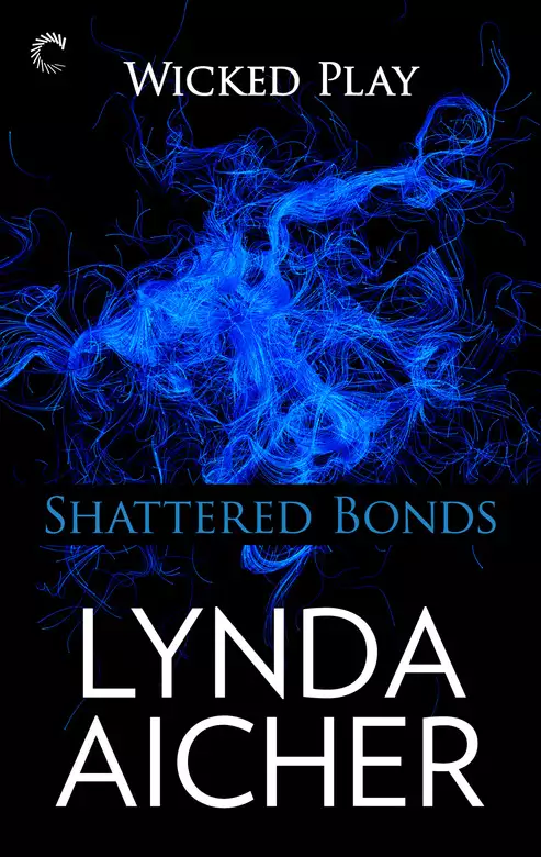 Shattered Bonds: Book Seven of Wicked Play