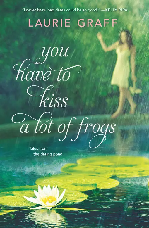 You Have To Kiss a Lot of Frogs