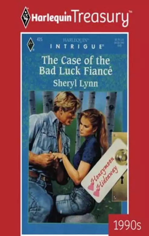 THE CASE OF THE BAD LUCK FIANCE