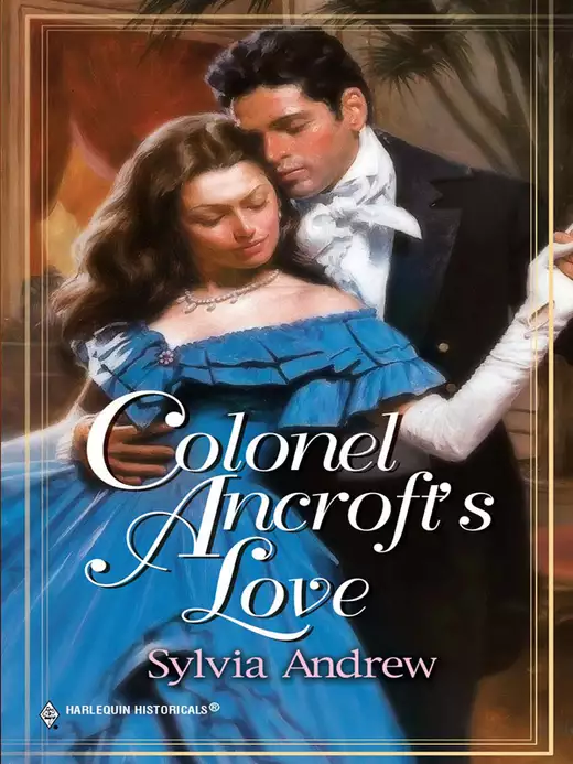 COLONEL ANCROFT'S LOVE