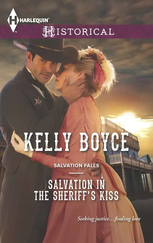 Salvation in the Sheriff's Kiss