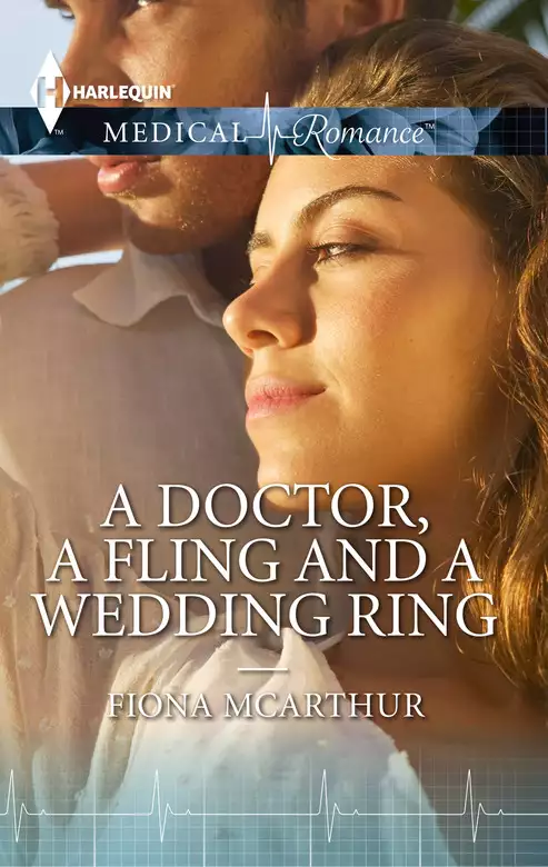 A Doctor, A Fling and A Wedding Ring