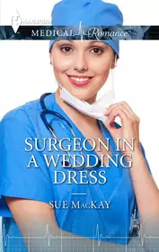 Surgeon in a Wedding Dress