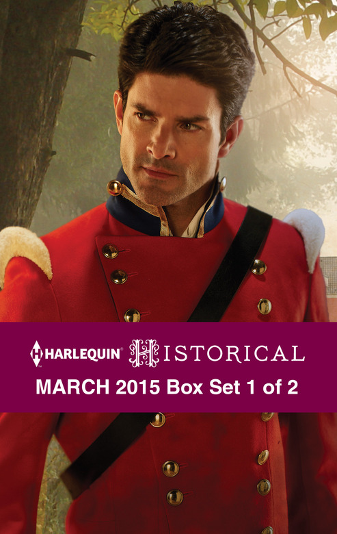 Harlequin Historical March 2015 - Box Set 1 of 2