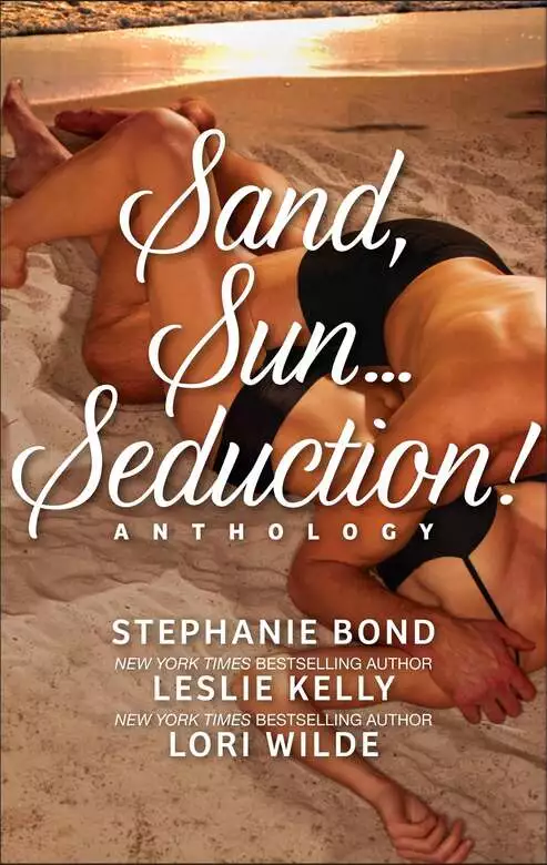 Sand, Sun...Seduction!