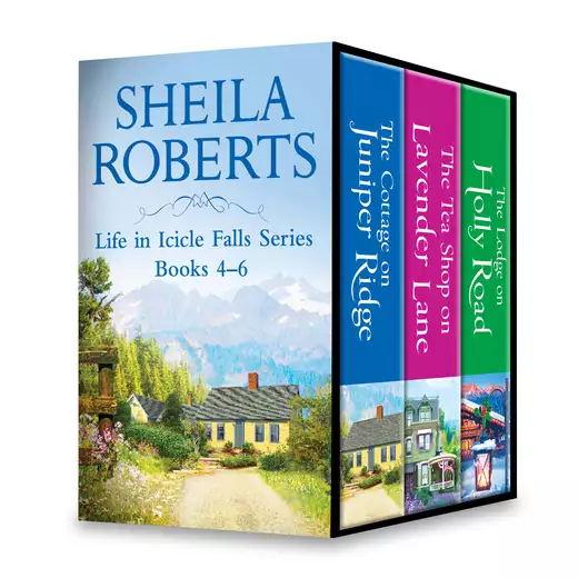 Sheila Roberts Life in Icicle Falls Series Books 4-6
