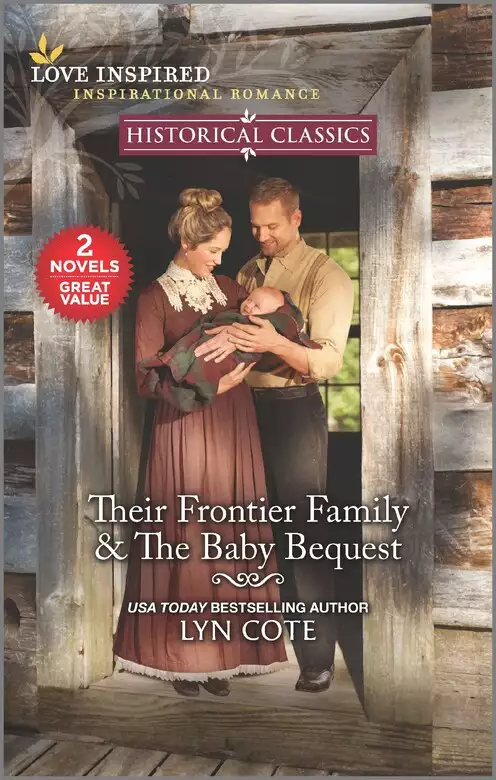 Their Frontier Family & The Baby Bequest