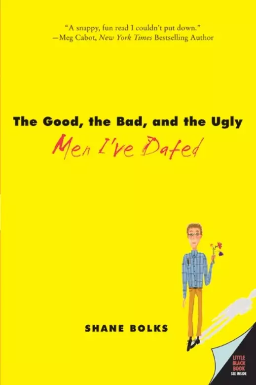 The Good, the Bad, and the Ugly Men I've Dated