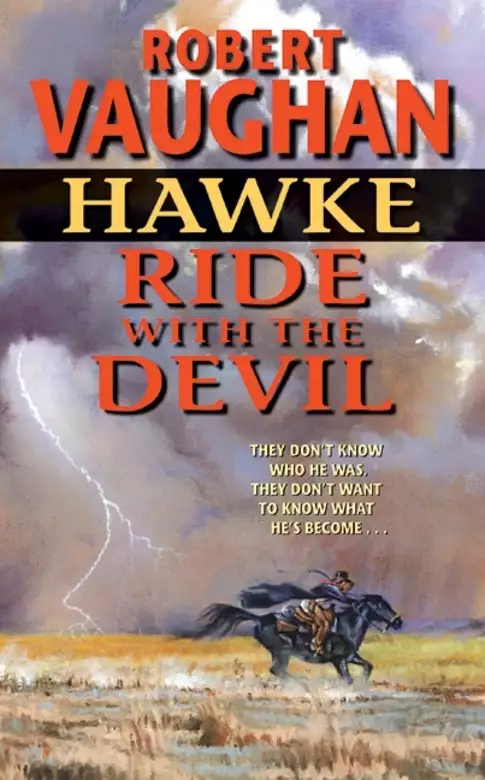 Hawke: Ride With the Devil