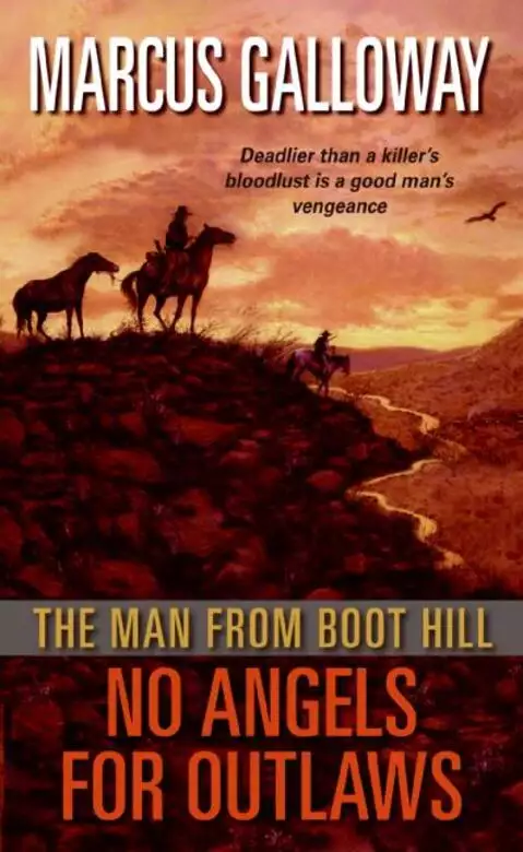 The Man From Boot Hill: No Angels for Outlaws