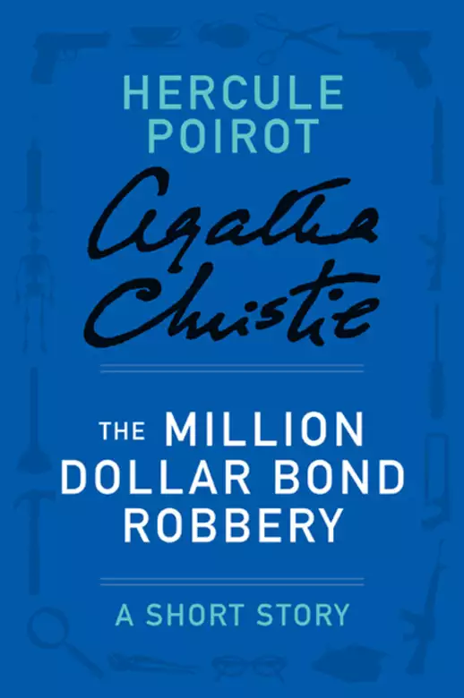 The Million Dollar Bond Robbery