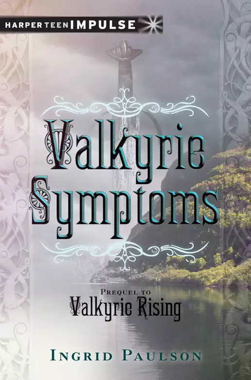 Valkyrie Symptoms