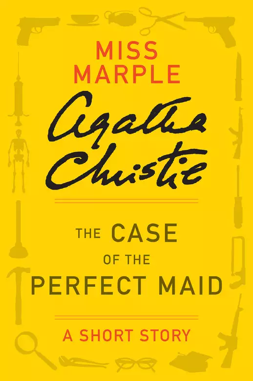 The Case of the Perfect Maid