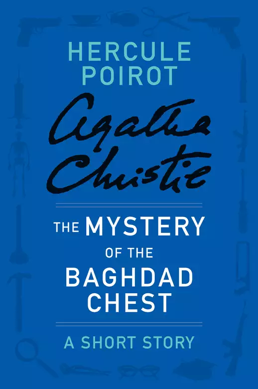 The Mystery of the Baghdad Chest