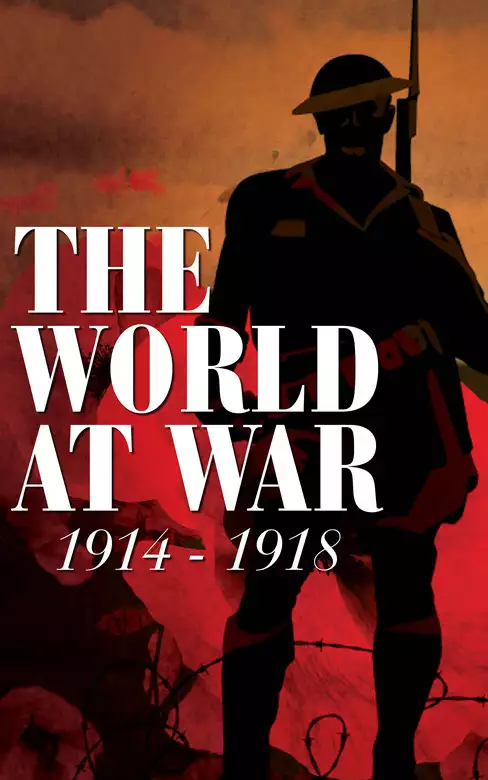 The World At War: 1914 - 1918