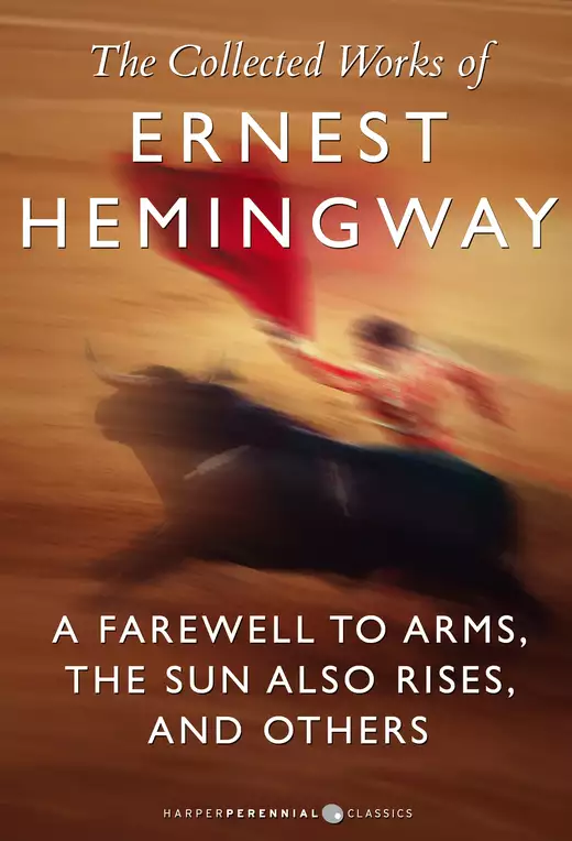 The Collected Works Of Ernest Hemingway