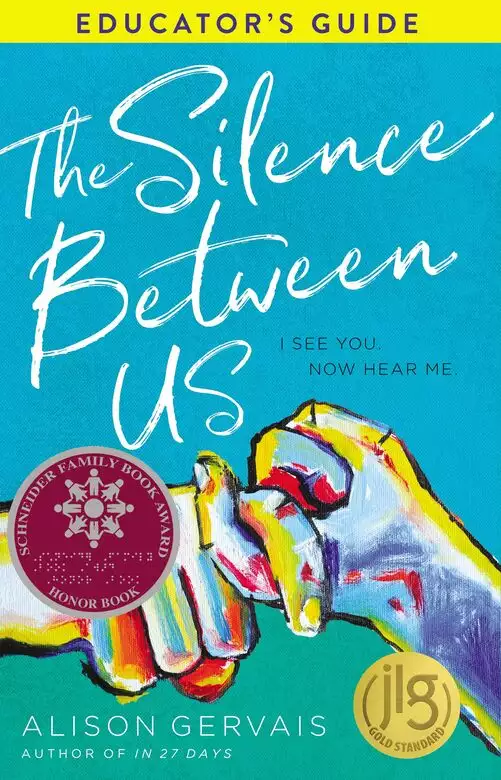 Silence Between Us Educator's Guide