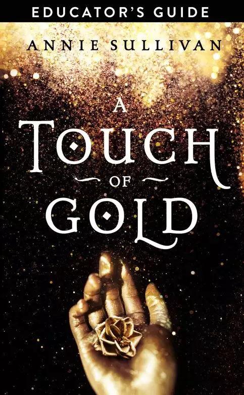 A Touch of Gold Educator's Guide