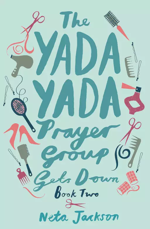 The Yada Yada Prayer Group Gets Down