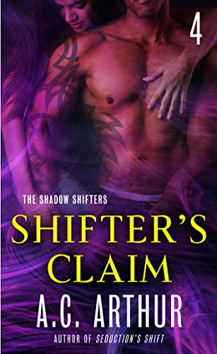 Shifter's Claim Part IV