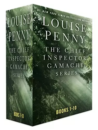 The Chief Inspector Gamache Series, Books 1 - 10