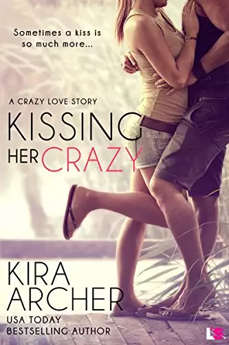 Kissing Her Crazy