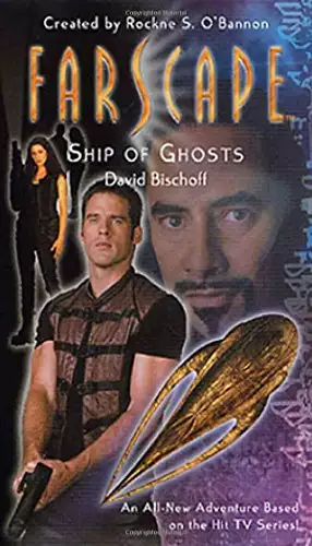 Farscape: Ship of Ghosts