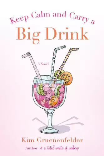 Keep Calm and Carry a Big Drink