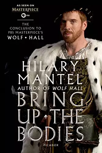 Bring Up the Bodies: The Conclusion to PBS Masterpiece's Wolf Hall